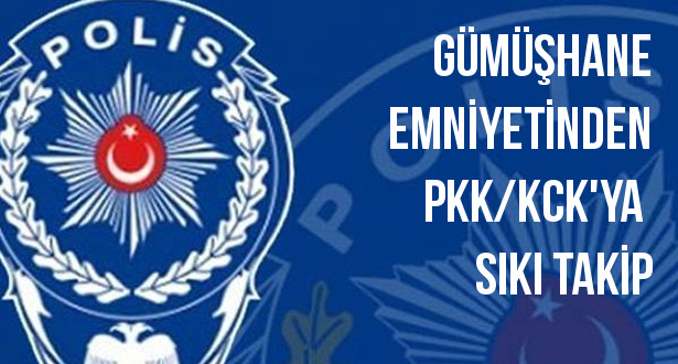 GÜMÜŞHANE VALİLİĞİ BASIN DUYURUSU PKK/KCK terör örgütünün ilimizdeki faaliyetlerinin deşifresine