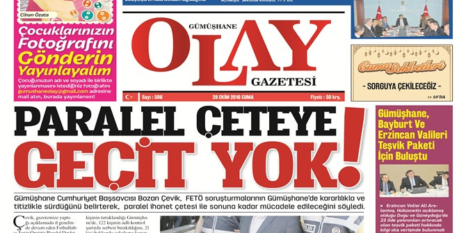 GÜMÜŞHANE OLAY GAZETESİ’NİN 28 EKİM 2016 TARİHLİ MANŞET HABERİGümüşhane Cumhuriyet