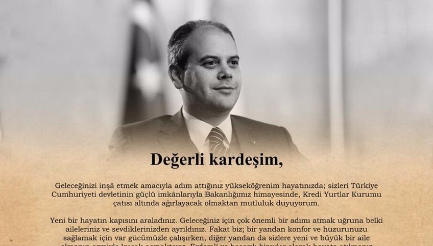 Gençlik ve Spor Bakanı Akif Çağatay KILIÇ,  KYK’lı öğrencilere hitaben