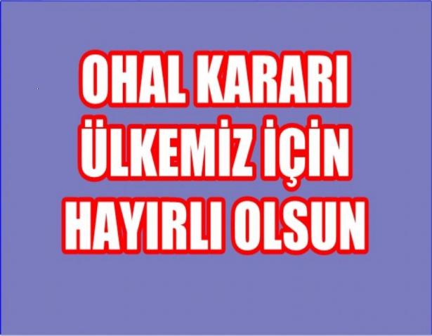 OHAL Kararı Resmi Gazete’de yayımlandı. FETÖ/PARALEL YAPI Terör örgütü tarafından