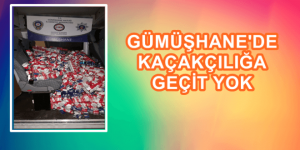 Gümüşhane İl Emniyet Müdürlüğü Kaçakçılık ve Organize Suçlarla Mücadele Şube