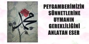 Günümüzde Peygamberimiz Hz. Muhammed’in (a.s.v) ın sünnetlerinin önemini anlatan en
