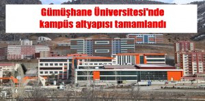 Haziran 2015’te temeli atılan ve örnek proje olarak nitelenen Gümüşhane