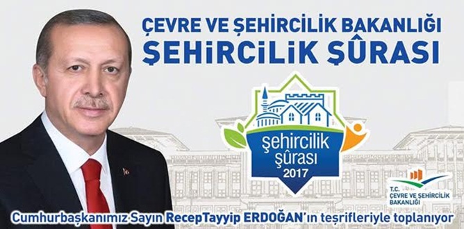 Şehircilik Şurası Bugün  Toplanıyor. Çevre ve Şehircilik Bakanlığı tarafından düzenlenecek