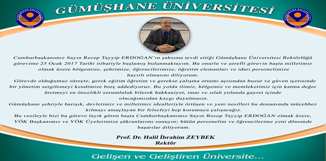 Gümüşhane Üniversitesi’nin yeni Rektörü Prof.Dr. Halil İbrahim Zeybek, göreve başladıktan