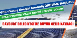 Bayburt Belediyesi tarafından yaptırılan “GÜNEŞ ENERJİSİ SANTRALİ”nde enerji üretimine başlandı.