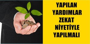 İhsanlar (bağışlar, ikram), zekât namına olmazsa, üç zararı var. Bazen