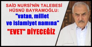 Bediüzzaman Said Nursi Hazretleri’nin talebelerinden Hüsnü Bayramoğlu “Referandum Lahikası” yayınladı.