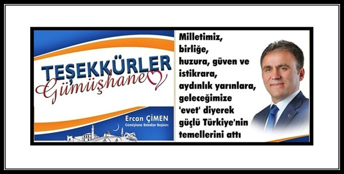 Gümüşhane Belediye Başkanı Ercan Çimen’den Gümüşhane’ye teşekkür.