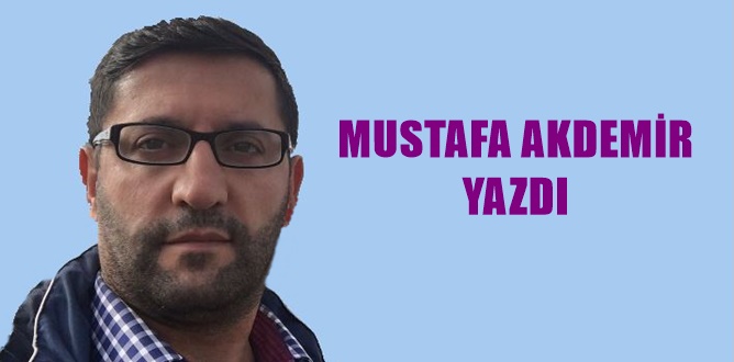 MUSTAFA AKDEMİR’İN KÖŞE YAZISI Şimdi daha iyi anlıyorum halifelik makamının
