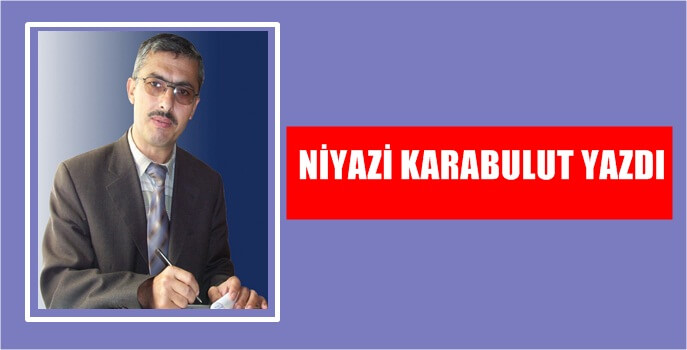 NİYAZİ KARABULUT YAZDI “Barbar” kelimesini şöyle açıklıyor sözlükler: uygarlaşmamış (kimse,