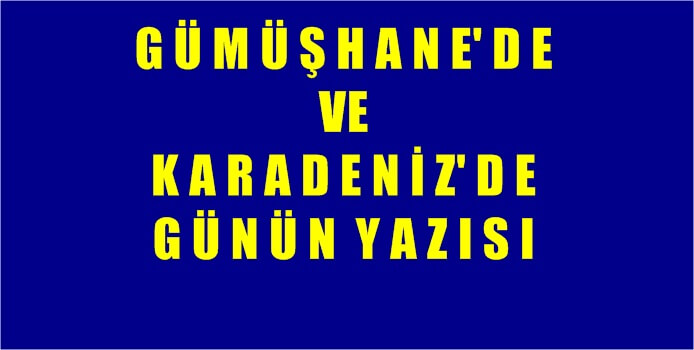 İBRAHİM ÖZDEMİR’İN 04.08.2017 TARİHLİ GÜMÜŞHANE OLAY GAZETESİ’NDEKİ BAŞYAZISI BEN ÇOK