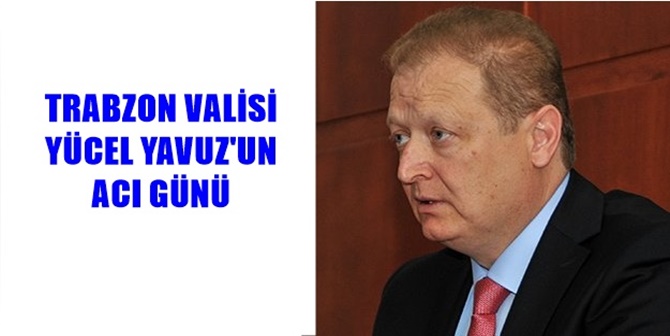 Gümüşhane’nin sevilen valilerinden Trabzon Valisi Yücel Yavuz’un kayınpederi İsmail Tonkal