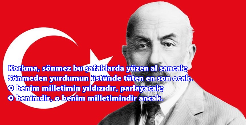 Cumhurbaşkanımız Sayın Recep Tayyip Erdoğan’ın, 12 Mart İstiklal Marşı’nın Kabulü