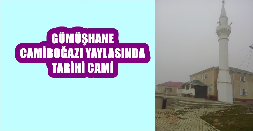 Gümüşhane’nin merkez Yağlıdere köyünün meşhur Camiboğazı yaylasında Sultan 4. Murat