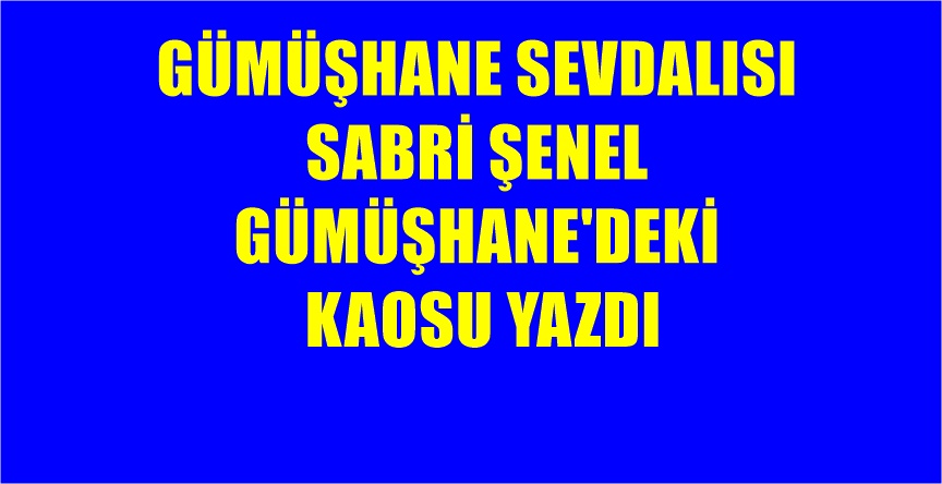 İstanbul’da ikamet eden Gümüşhaneli hemşerimiz Sayın Sabri Şenel’in sosyal medya