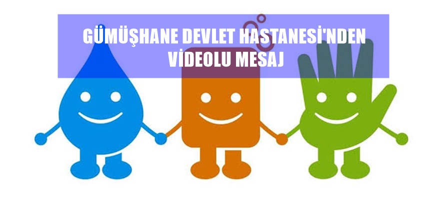 Gümüşhane Devlet Hastanesi çalışanları “15 Ekim Dünya El Yıkama Günü”