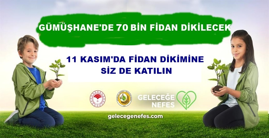 Tarım ve Orman Bakanlığı’nın organizasyonu olan Türkiye ‘Geleceğe Nefes’ seferberliğinde