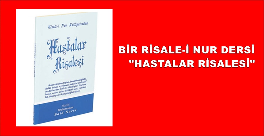 Risale-i Nur Külliyatı müellifi Bediüzzaman Said Nursi, Lem’alar kitabının 25.