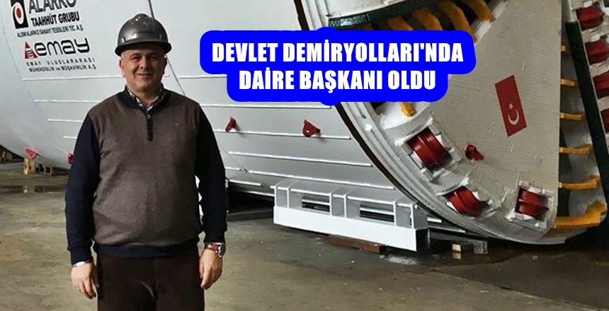 Gümüşhane’nin yetiştirdiği başarılı bürokratlardan Hasan Pezük, TCDD Genel Müdürlüğü’nde Demiryolu