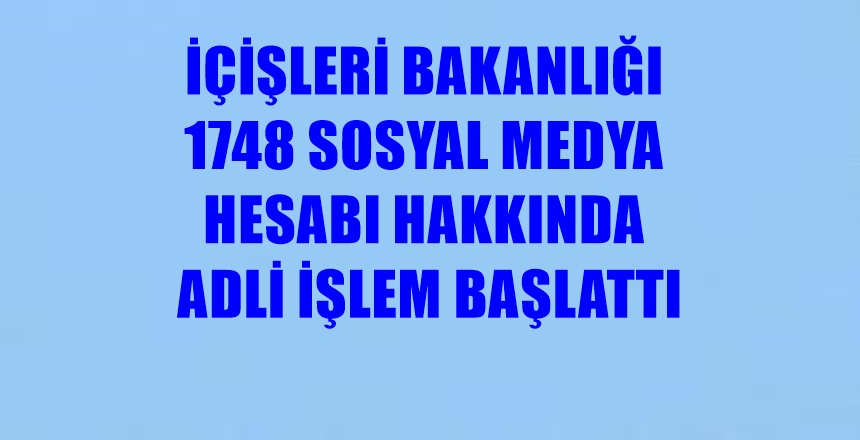 İÇİŞLERİ BAKANLIĞI İNTERNET SİTESİ HABERİ – 23.03.2020 “Bakanlığımızca sosyal medyada