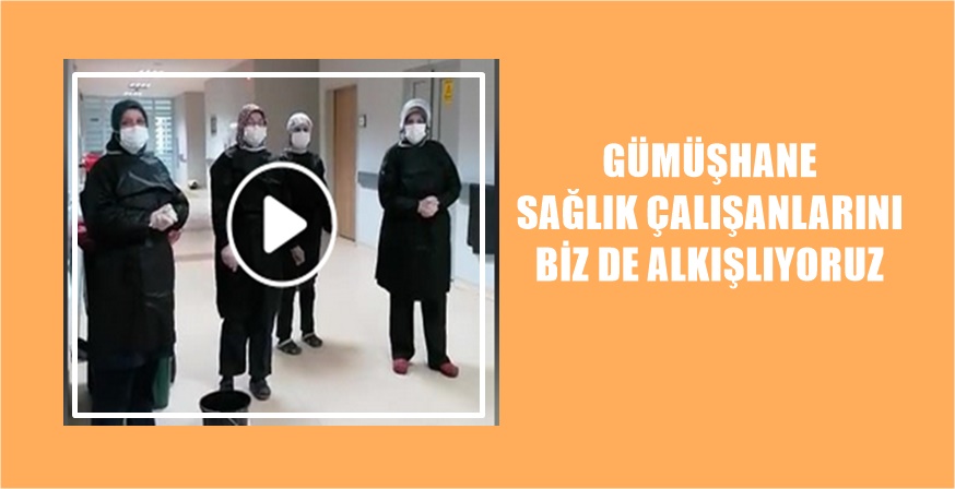 Gümüşhane Devlet Hastanesi’nin bu güzel videsunu izledikten sonra, koronavirüs salgın