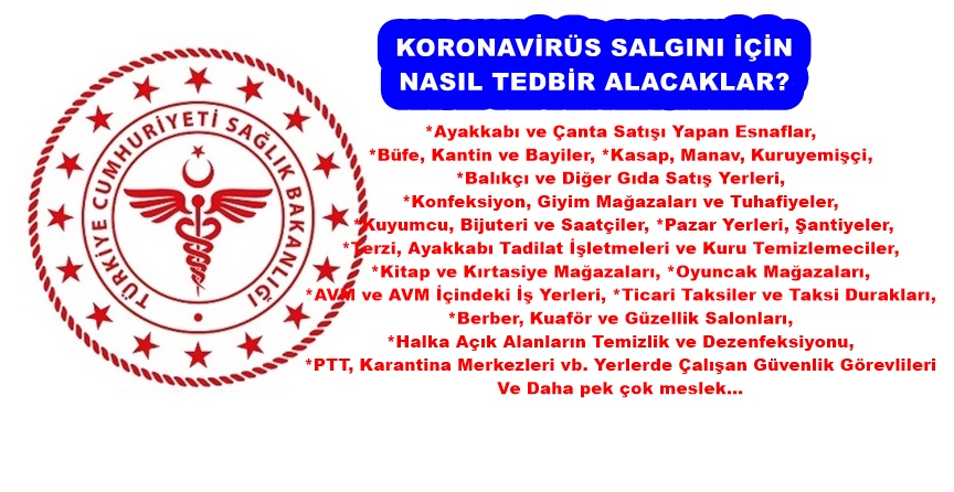 Sağlık Bakanlığı; &nbsp;koronavirüs – Kovid-19 salgın hastalığı ile mücadele kapsamında
