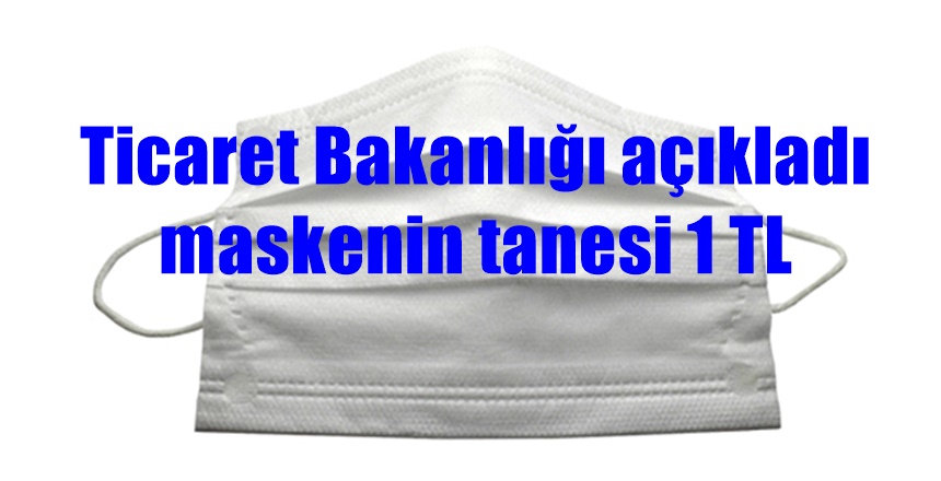 Ticaret Bakanlığı 7 Mayıs 2020 Perşembe günü resmi internet sitesinden