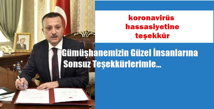 Gümüşhane Valisi Kamuran Taşbilek, 4 Mayıs 2020 Pazartesi günü yayımladığı