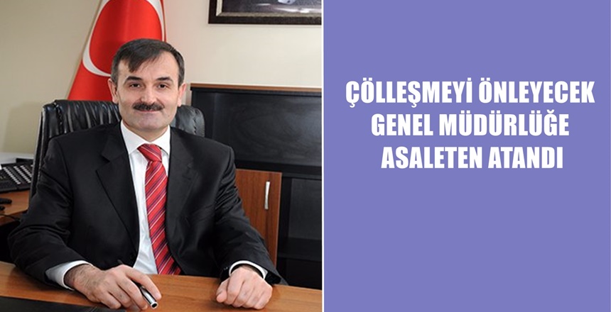 Gümüşhaneli başarılı bürokrat Nurettin Taş “Çölleşme ve Erozyonla Mücadele (ÇEM)