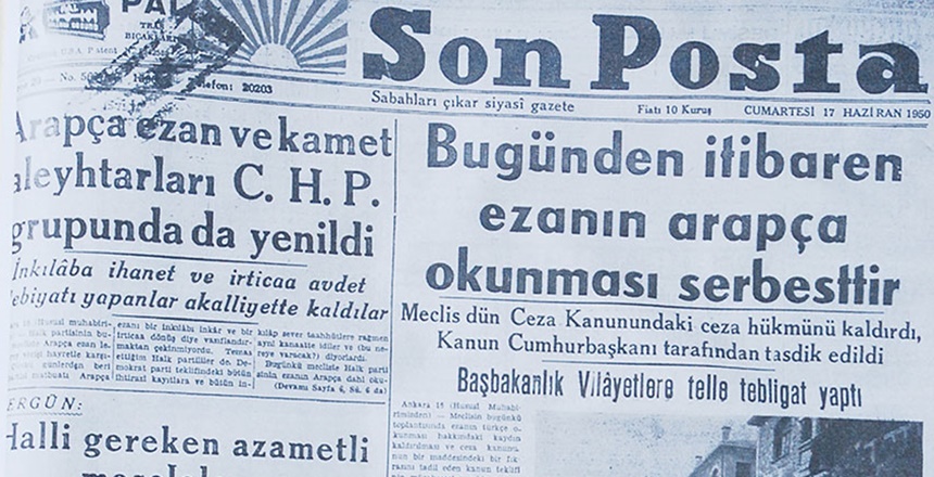 Ezanın aslî okunmasını engelleyen yasak 18 Temmuz 1932’de resmen ilan