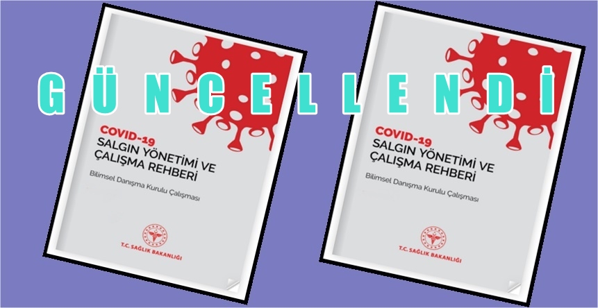 SAĞLIK BAKANLIĞI’NIN HAZIRLADIĞI “COVİD – 19 SALGIN YÖNETİMİ VE ÇALIŞMA