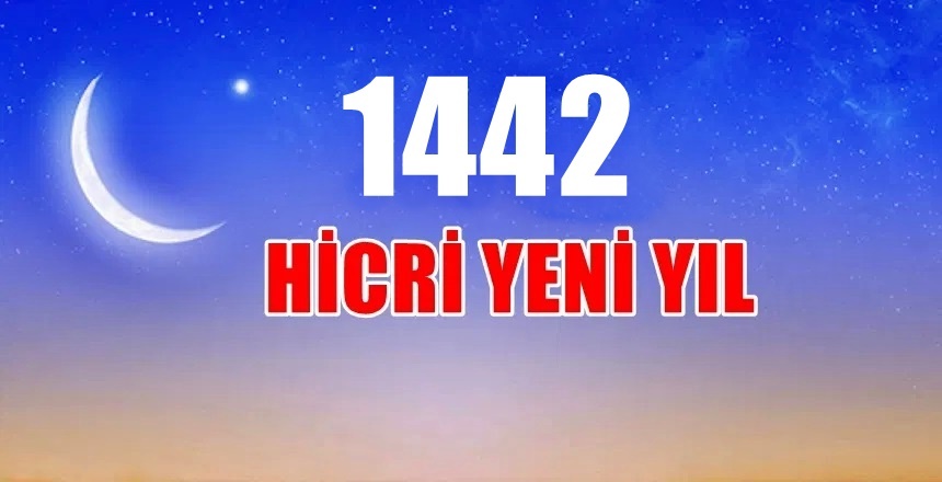 Bugün Hicri 1442 yılına girdik. (20 Ağustos 2020) 1442 Hicri