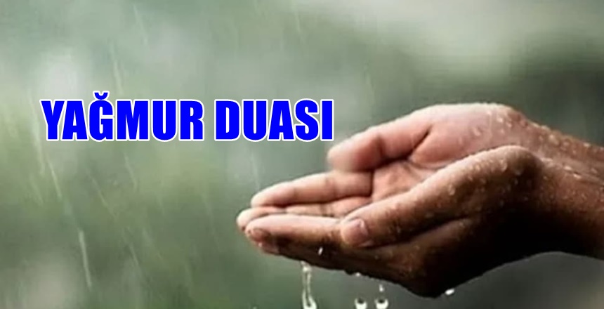 Üke genelinde yaşanan kuraklık nedeniyle yarın cuma namazı sonrası bütün