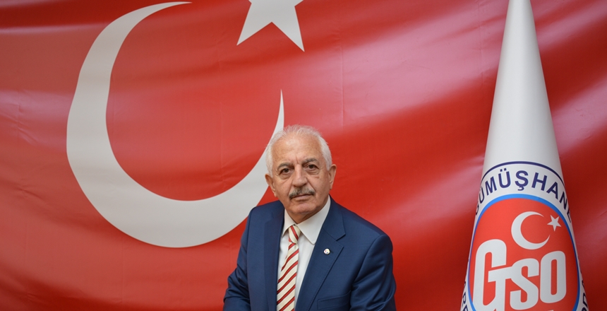 Gümüşhane Ticaret ve Sanayi Odası(GTSO) Yönetim Kurulu Başkanı İsmail Akçay;