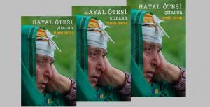 Gümüşhaneli eğitimci, yazar ve şair İsmail Hayal’in 17.eseri olan “Hayal