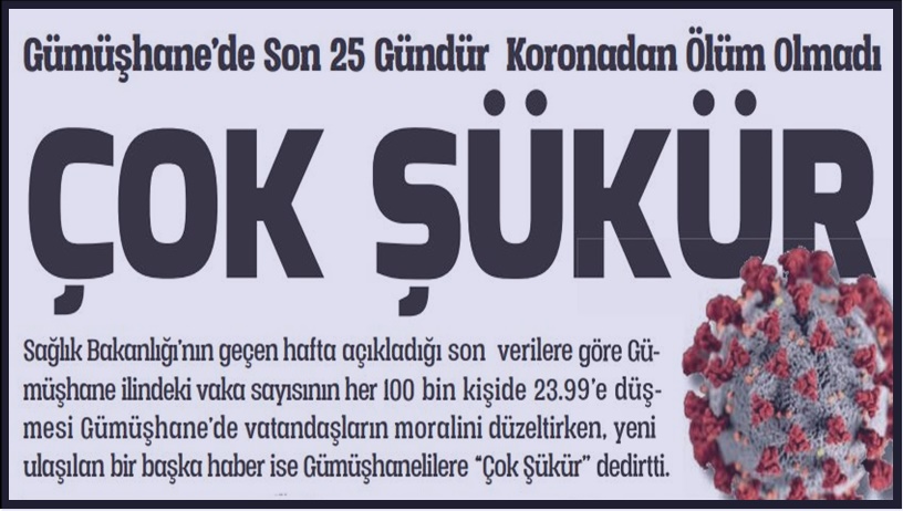GÜMÜŞHANE OLAY GAZETESİ’NİN HABERİ – 13.07.2021 Sağlık Bakanlığı’nın geçen hafta