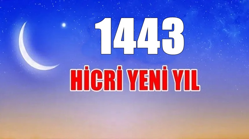 Bugün Hicri 1443 yılına girdik. (09 Ağustos 2021) 1443 Hicri