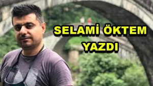 Selami Öktem Son yıllarda özellikle bilimsel açıklamaların yoğun bir şekilde
