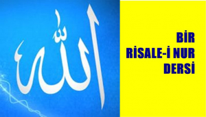 Risale-i Nur Külliyatı – Şualar Kitabı – İkinci Şua’dan Üçüncü