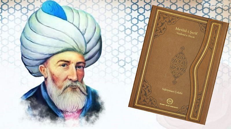 UNESCO tarafından Mevlid yazarı Süleyman Çelebi yılı ilan edilen 2022