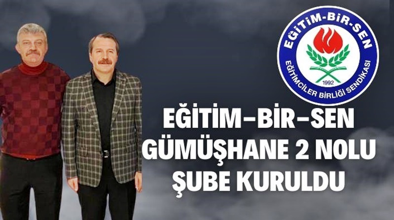 Gümüşhane Üniversitesi bünyesinde bugüne kadar temsilcilik olarak hizmet veren Eğitim-Bir-Sen