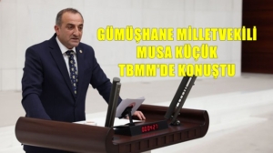 Milliyetçi Hareket Partisi (MHP) Gümüşhane Milletvekili Musa Küçük, devam eden