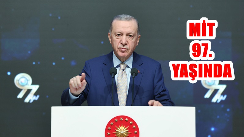 Cumhurbaşkanı Erdoğan, Millî İstihbarat Teşkilatı’nın 97. Kuruluş Yıl Dönümü Etkinlikleri’nde