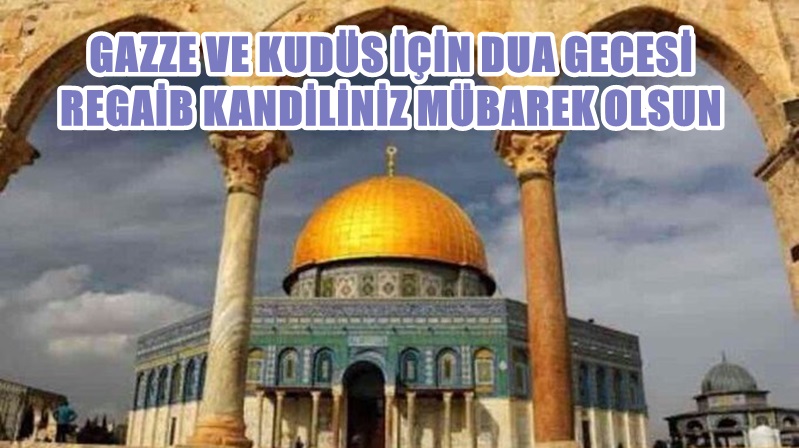 Mübarek gecelerden Regaib Kandili, bu yıl 11 Ocak 2024 Perşembe