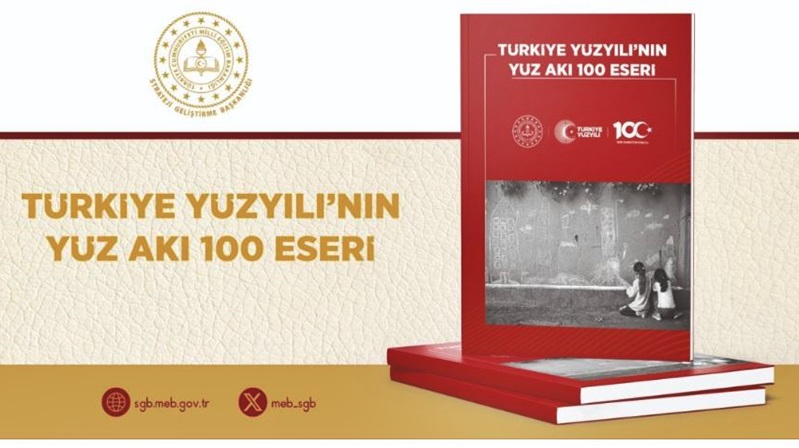 Millî Eğitim Bakanlığı’nca Cumhuriyet’in 100. yılı dolayısıyla Türkiye’nin bugüne kadarki