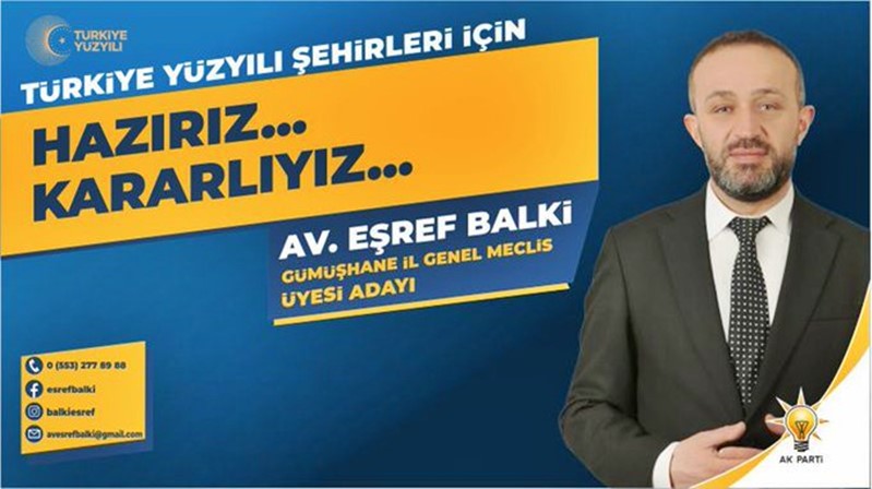 AK Parti Gümüşhane Merkez İlçe İl Genel Meclisi Üyesi Adayı