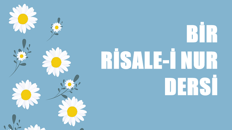 RİSALE-İ NUR KÜLLİYATI‘NDAN RAMAZAN RİSALESİ (Mektubat / Yirmi Dokuzuncu Mektup’tan)