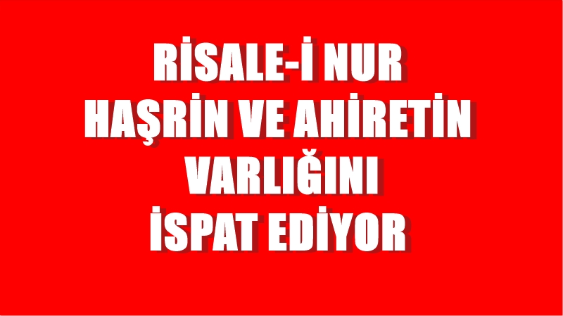 Günümüz insanının en büyük çıkmazı olan “ölümden sonra acaba ne