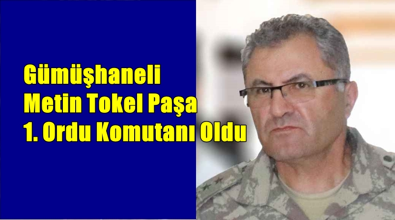 Gümüşhaneli Hemşerimiz Orgeneral Metin Tokel Paşa, 9 Ağustos 2024 tarihli